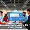 Why Businesses Are Leaving the Public Cloud Behind