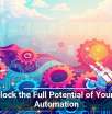 Unlock the Full Potential of Your IT Automation