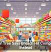 Dollar Tree Says Breach Hit Competitor Instead