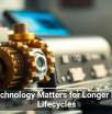 Why Technology Matters for Longer Product Lifecycles