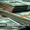 The Hidden Billions SMBs Lose to Fraud Fears
