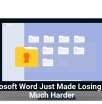 Microsoft Word Just Made Losing Files Much Harder