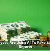 Employees Are Using AI To Fake Expense Reports