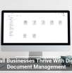 Small Businesses Thrive With Digital Document Management