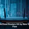 ASUS AiCloud Routers Hit by New Security Flaw