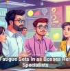 AI Fatigue Sets In as Bosses Rehire Specialists