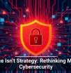 Silence Isn&rsquo;t Strategy: Rethinking Modern Cybersecurity