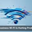 Weak Business Wi-Fi Is Hurting Productivity