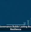 Data Governance Builds Lasting Business Resilience
