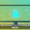 Small Businesses Face Growing Security Needs