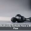 Cheap Skullcandy Earbuds Have a Bluetooth Flaw